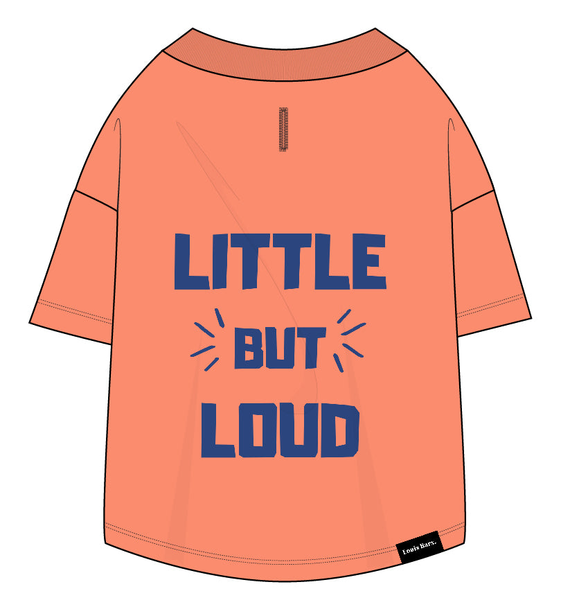 Little But Loud Dog T-Shirt (PREORDER)